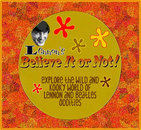 Lennon's Believe It Or Not