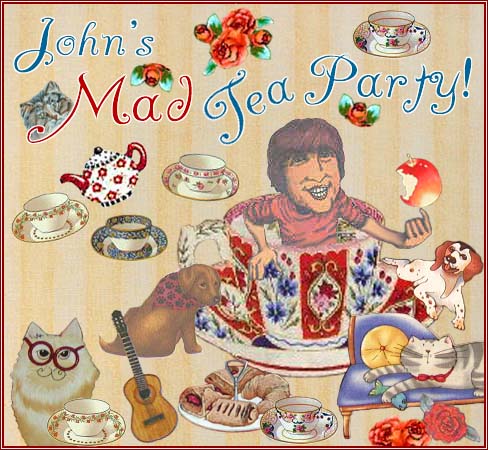 John Lennon's Mad Tea Party!